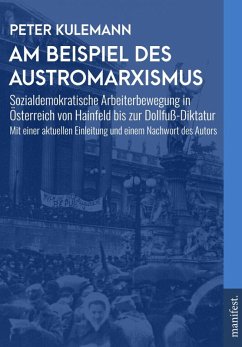 Am Beispiel des Austromarxismus - Kulemann, Peter Am Beispiel des Austromarxismus - Kulemann, Peter