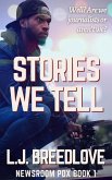Stories We Tell (Newsroom PDX, #1) (eBook, ePUB)