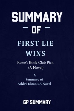 Summary of First Lie Wins by Ashley Elston (eBook, ePUB) - SUMMARY, GP