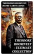 THEODORE ROOSEVELT - Ultimate... - Bild 1