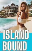 Island Bound (eBook, ePUB) Island Bound (eBook, ePUB)