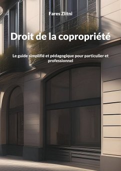 Droit de la copropriété (eBook, ePUB) - Zlitni, Fares