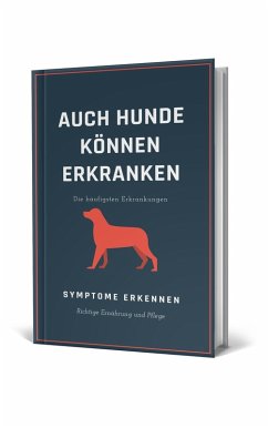 Auch Hunde können erkranken (eBook, ePUB) - Gebauer, Bert