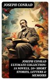 Joseph Conrad Ultimate Collection: 18 Novels, 20+ Short Stories, Letters & Memoirs (eBook, ePUB)