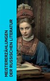 Meistererzählungen der russischen Literatur (eBook, ePUB)