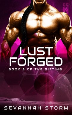 Lust Forged (The Gifting Series, #8) (eBook, ePUB) - Storm, Sevannah