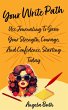 Your Write Path: Use Journaling To Grow... - Bild 1