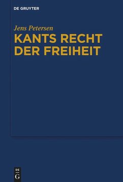 Kants Recht der Freiheit - Petersen, Jens