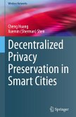 Decentralized Privacy Preservation in Smart Cities