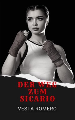 Cover Der Weg Zum Sicario (German Sicario Files, #1) (eBook, ePUB)