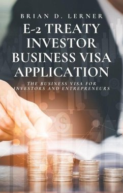 Cover E-2 Treaty Investor Business Visa Application (eBook, ePUB)
