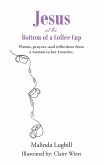 Jesus at the Bottom of a Coffee Cup (eBook, ePUB)