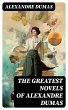 The Greatest Novels of Alexandre Dumas... - Bild 1