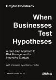 When Businesses Test Hypotheses