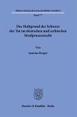 Der Haftgrund der Schwere der Tat im deutschen und serbischen Strafprozessrecht.