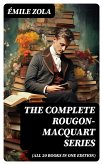The Complete Rougon-Macquart Series (All 20 Books in One Edition) (eBook, ePUB)