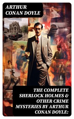 The Complete Sherlock Holmes & Other Crime Mysteries by Arthur Conan Doyle: (eBook, ePUB) - Doyle, Arthur Conan