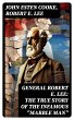 General Robert E. Lee: The True Story... - Bild 1