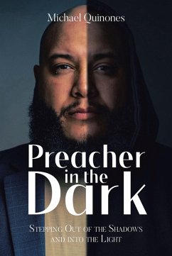 Preacher In The Dark (eBook, ePUB) - Quinones, Michael