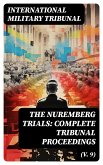 The Nuremberg Trials: Complete Tribunal Proceedings (V. 9) (eBook, ePUB)