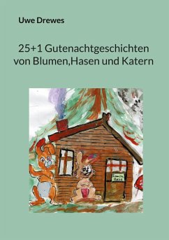 20+1 Gutenachtgeschichten von Blumen und Hasen (eBook, ePUB)