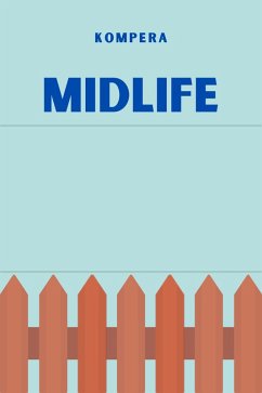 Midlife (eBook, ePUB) - Kompera