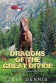 Dragons of the Great Divide (The Cretaceous Chronicles, #2) (eBook, ePUB)