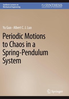 Periodic Motions to Chaos in a Spring-Pendulum System - Guo, Yu;Luo, Albert C. J.