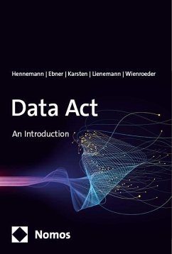 Data Act - Hennemann, Moritz;Ebner, Gordian Konstantin;Karsten, Benedikt