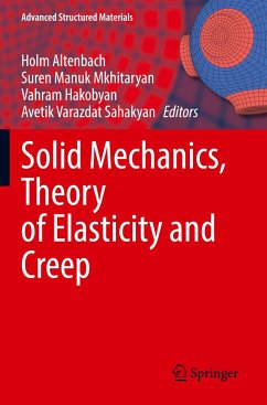 Solid Mechanics, Theory of Elasticity and Creep