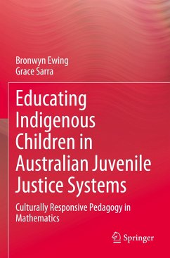 Educating Indigenous Children in Australian Juvenile Justice Systems - Ewing, Bronwyn;Sarra, Grace