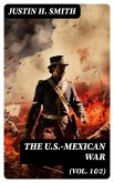 The U.S.-Mexican War (Vol. 1&2) (eBook, ePUB)