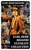 EARL DERR BIGGERS Ultimate Collection (eBook, ePUB)