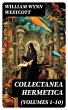Collectanea Hermetica (Volumes 1-10)... - Bild 1