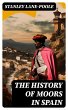 The History of Moors in Spain (eBook,... - Bild 1