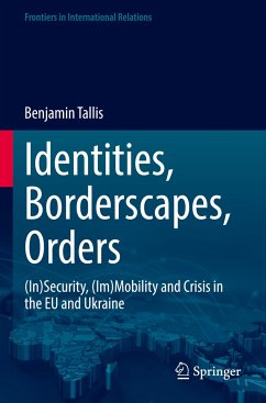 Identities, Borderscapes, Orders - Tallis, Benjamin