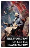 The Evolution of the U.S. Constitution (eBook, ePUB)