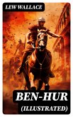 Ben-Hur (Illustrated) (eBook, ePUB)