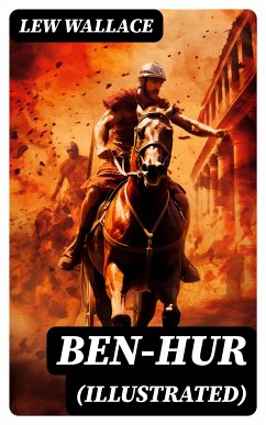 Ben-Hur (Illustrated) (eBook, ePUB) - Wallace, Lew