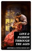 Love & Passion Through The Ages (Historical Novels Boxed-Set) (eBook, ePUB)