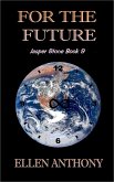 For the Future (The Jasper Stone Mysteries, #9) (eBook, ePUB)