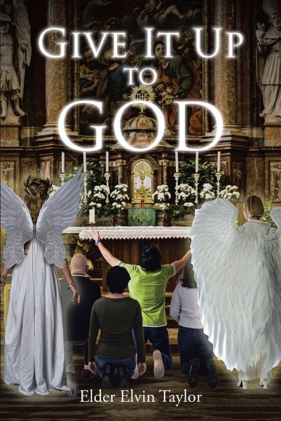 Give It Up To God (eBook, ePUB) Give It Up To God (eBook, ePUB)