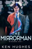 The Mirrorman (eBook, ePUB)