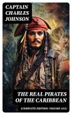 The Real Pirates of the Caribbean (Complete Edition: Volume 1&2) (eBook, ePUB)
