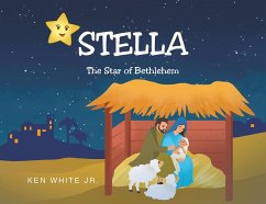 Stella: The Star of Bethlehem (eBook, ePUB) - White, Ken