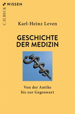 Geschichte der Medizin (eBook, PDF) - Leven, Karl-Heinz