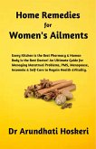 Home Remedies for Women's Ailments (Natural Medicine and Alternative Healing, #1) (eBook, ePUB)
