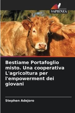 Bestiame Portafoglio misto. Una cooperativa L'agricoltura per l'empowerment dei giovani - Adejoro, Stephen