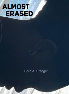 ALMOST ERASED - Granger, Born A.