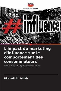 L'impact du marketing d'influence sur le comportement des consommateurs - Mbah, Nkemdirim
